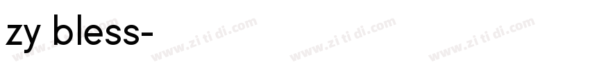 zy bless字体转换